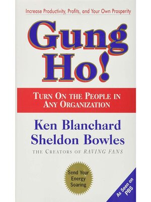 cover image of Gung Ho! Turn On the People in Any Organization